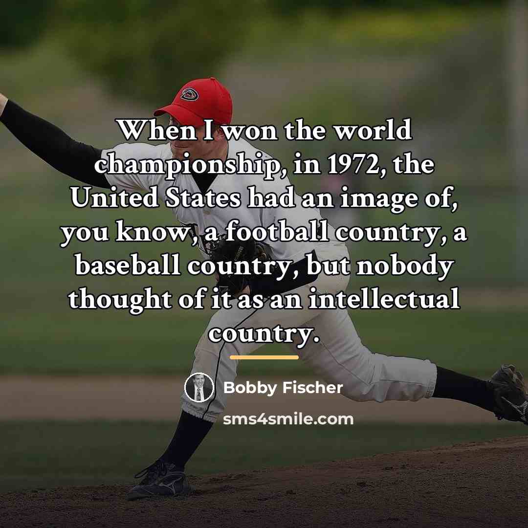“When I won the world championship, in 1972, the United…” quote by Bobby Fischer