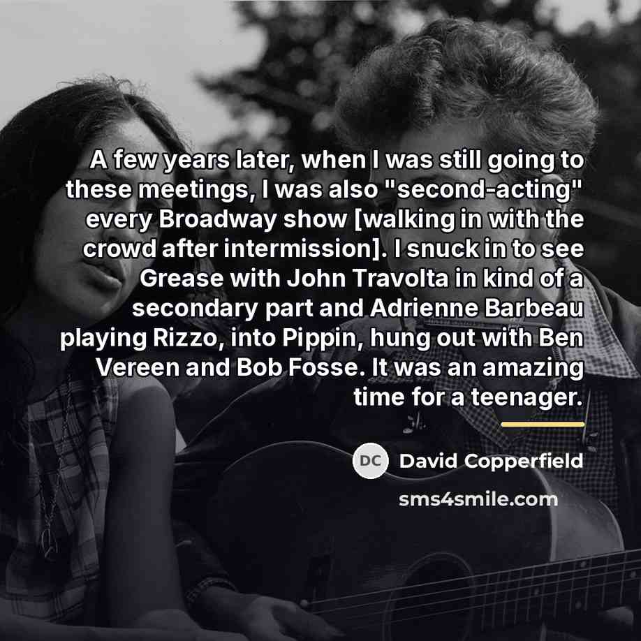 “A few years later, when I was still going to…” quote by David Copperfield