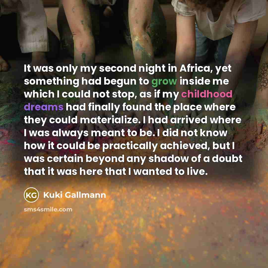“It was only my second night in Africa, yet something…” quote by Kuki Gallmann