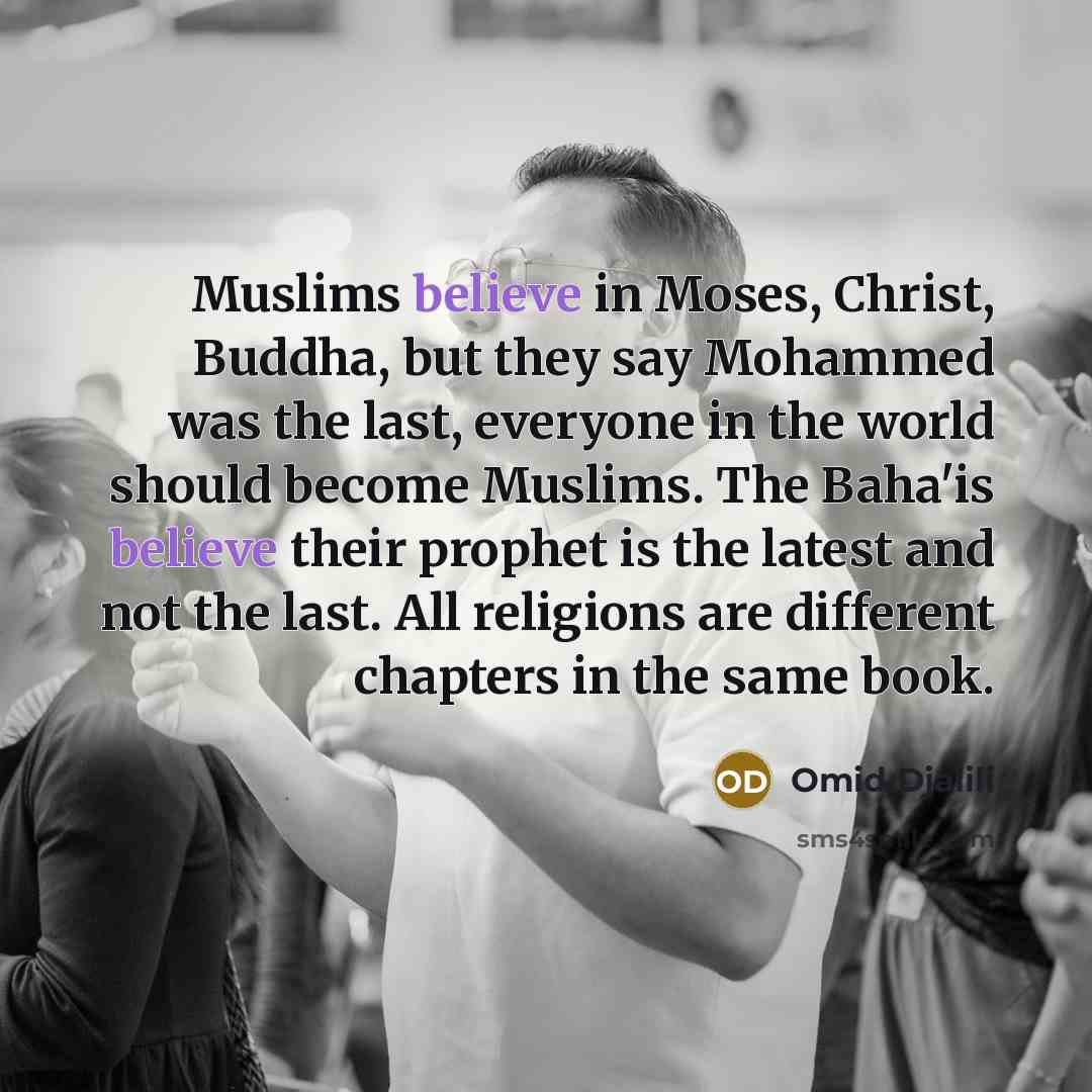 “Muslims believe in Moses, Christ, Buddha, but they say Mohammed…” quote by Omid Djalili