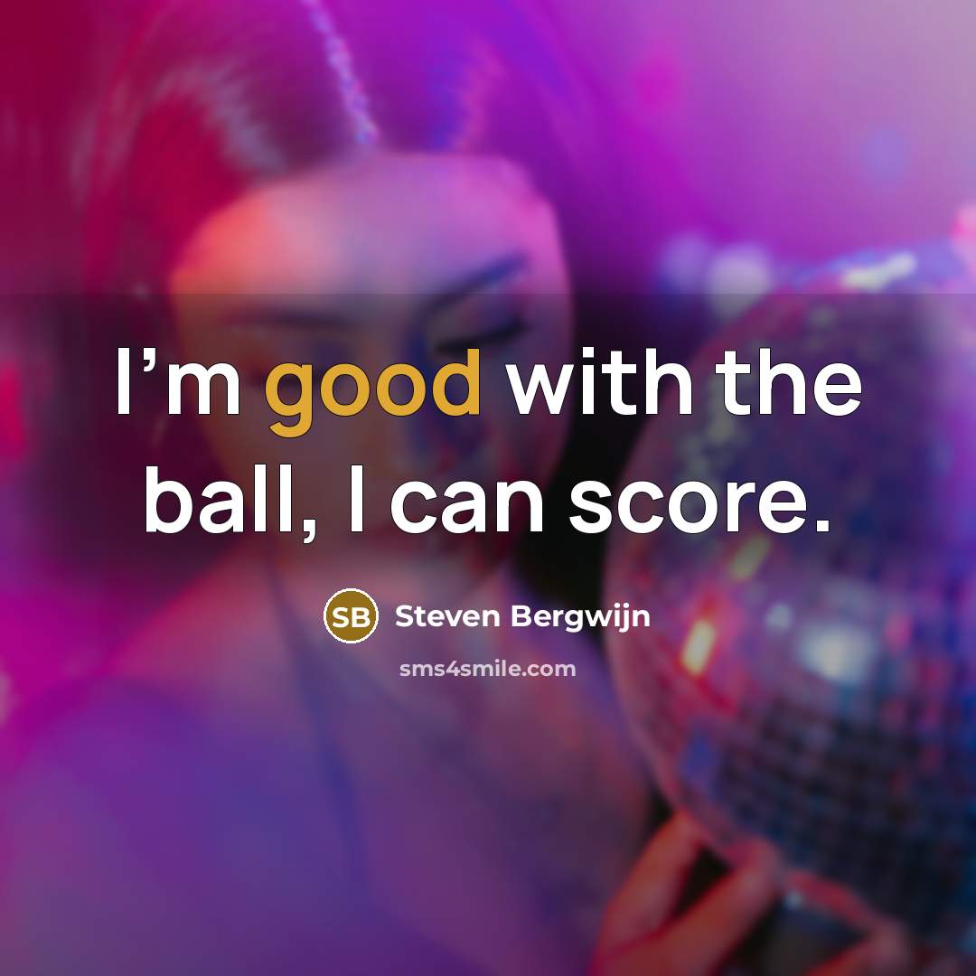“I'm good with the ball, I can score.…” quote by Steven Bergwijn