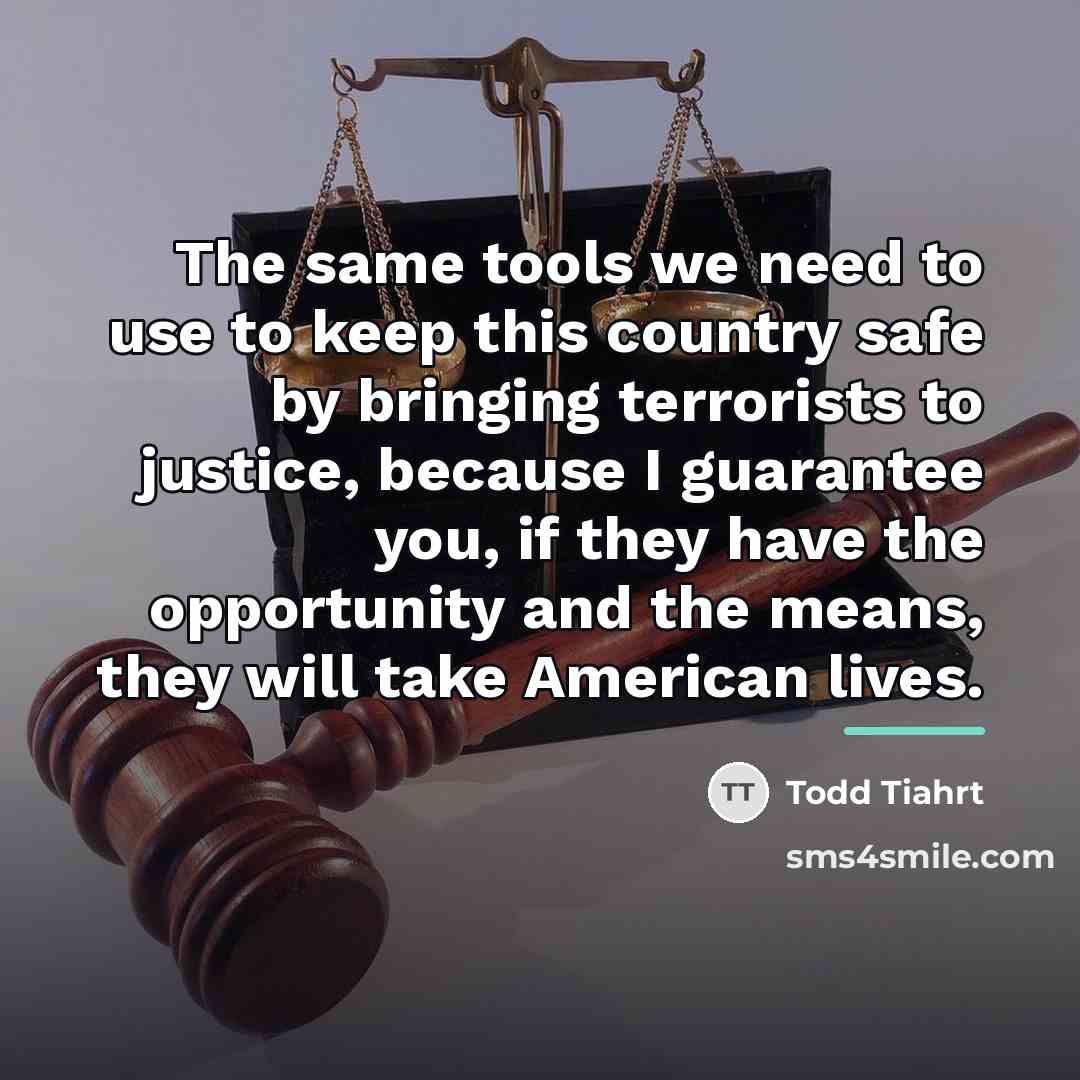 “The same tools we need to use to keep this…” quote by Todd Tiahrt