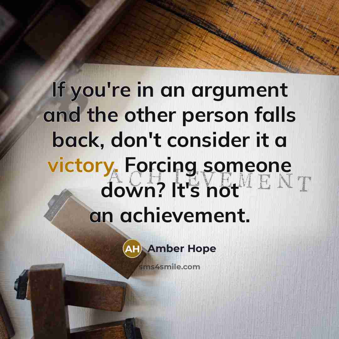 “If you're in an argument and the other person falls…” quote by Amber Hope