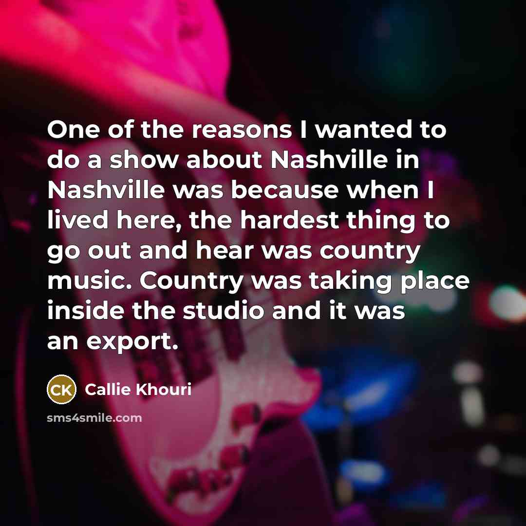 “One of the reasons I wanted to do a show…” quote by Callie Khouri