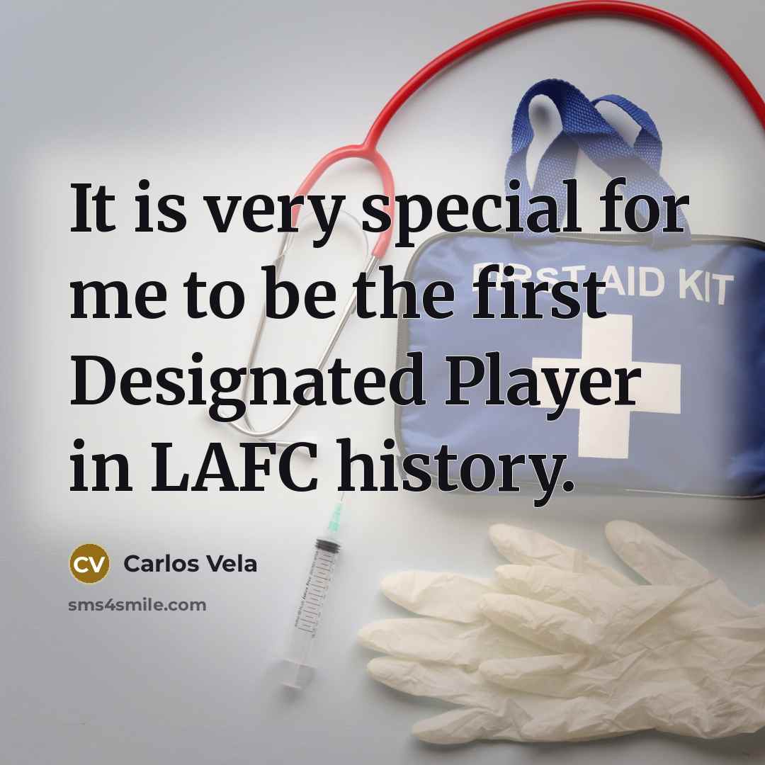 “It is very special for me to be the first…” quote by Carlos Vela