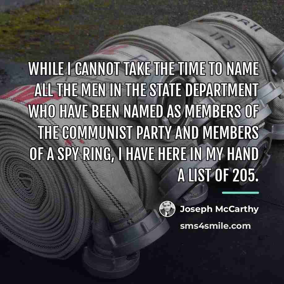 “While I cannot take the time to name all the…” quote by Joseph McCarthy