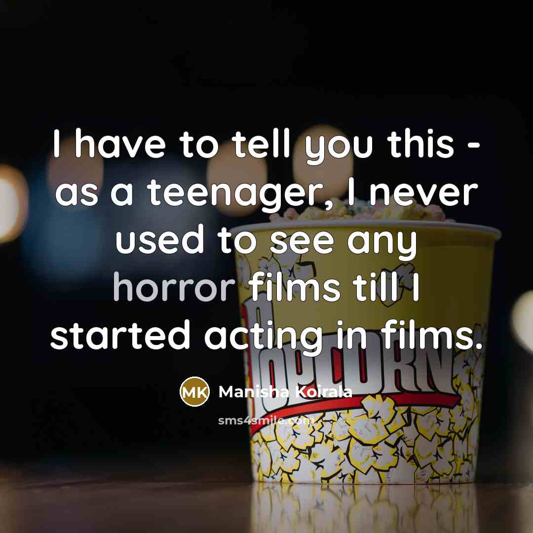 “I have to tell you this - as a teenager,…” quote by Manisha Koirala