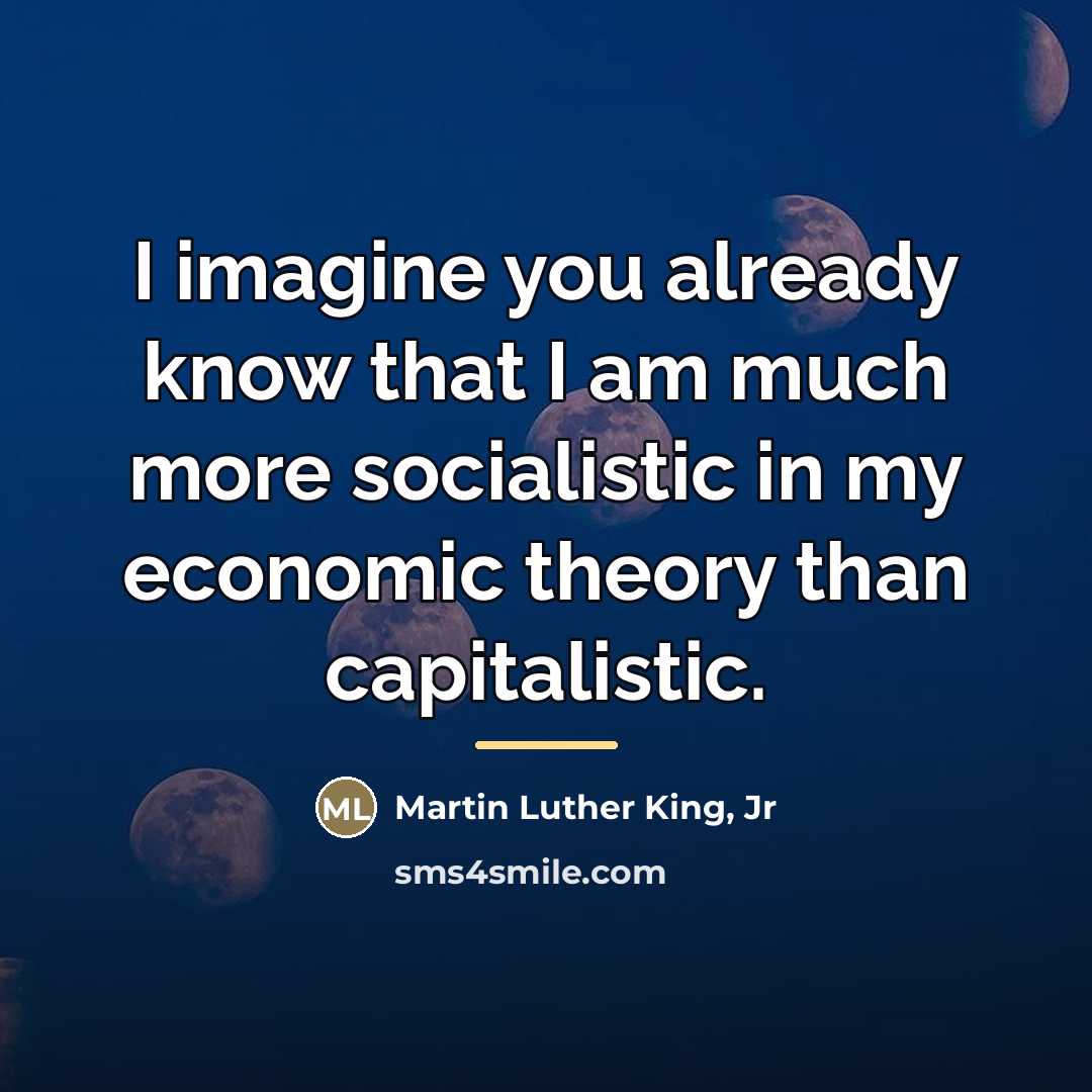 “I imagine you already know that I am much more…” quote by Martin Luther King, Jr