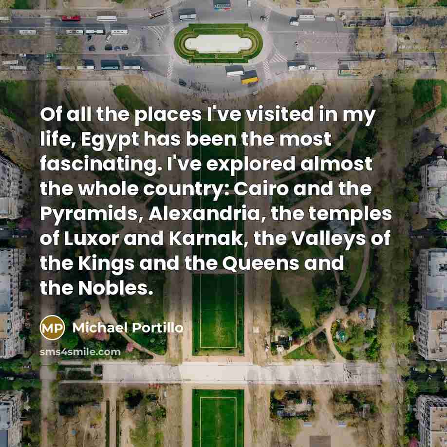 “Of all the places I've visited in my life, Egypt…” quote by Michael Portillo
