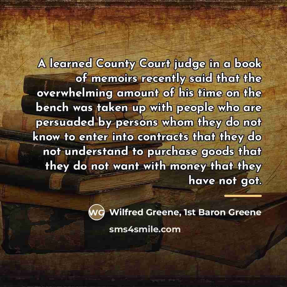 “A learned County Court judge in a book of memoirs…” quote by 1st Baron Greene Wilfred Greene