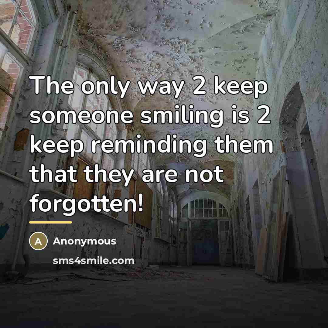 “The only way 2 keep someone smiling is 2 keep…” quote by Anonymous