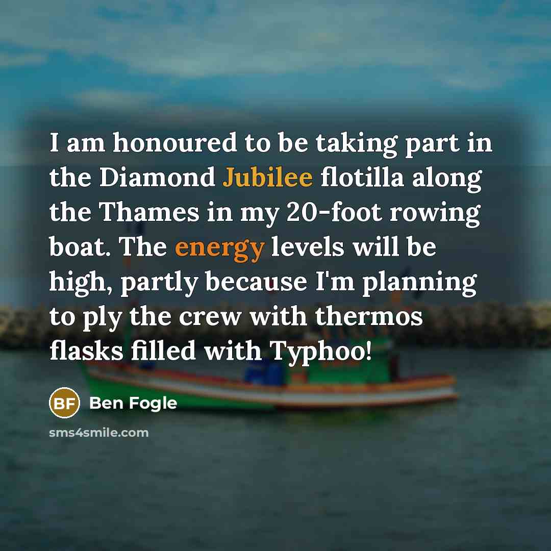 “I am honoured to be taking part in the Diamond…” quote by Ben Fogle