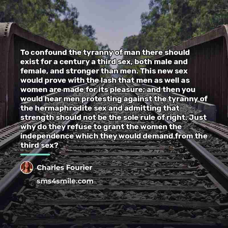 “To confound the tyranny of man there should exist for…” quote by Charles Fourier