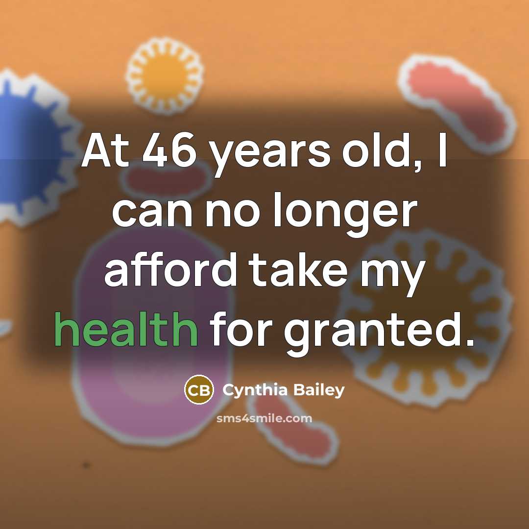 “At 46 years old, I can no longer afford take…” quote by Cynthia Bailey