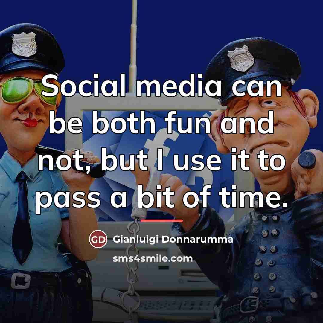 “Social media can be both fun and not, but I…” quote by Gianluigi Donnarumma