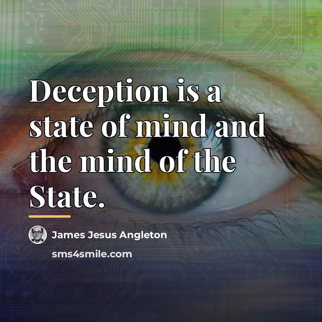 “Deception is a state of mind and the mind of…” quote by James Jesus Angleton