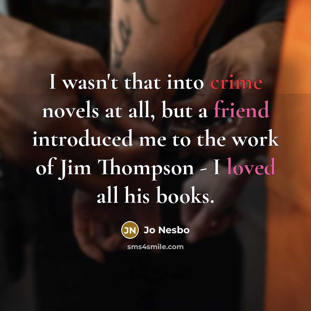 “I wasn't that into crime novels at all, but a…” quote by Jo Nesbo