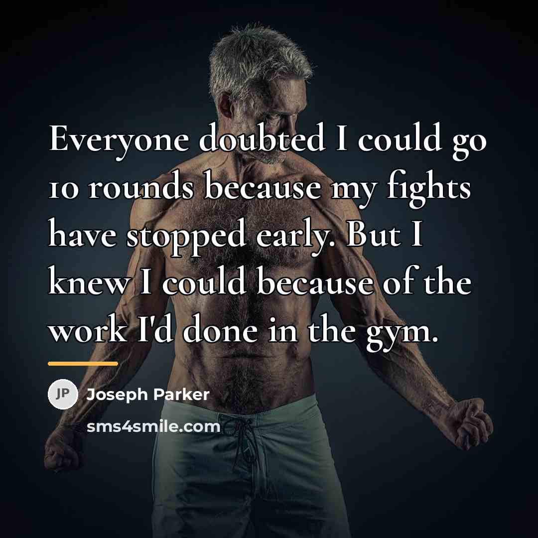 “Everyone doubted I could go 10 rounds because my fights…” quote by Joseph Parker