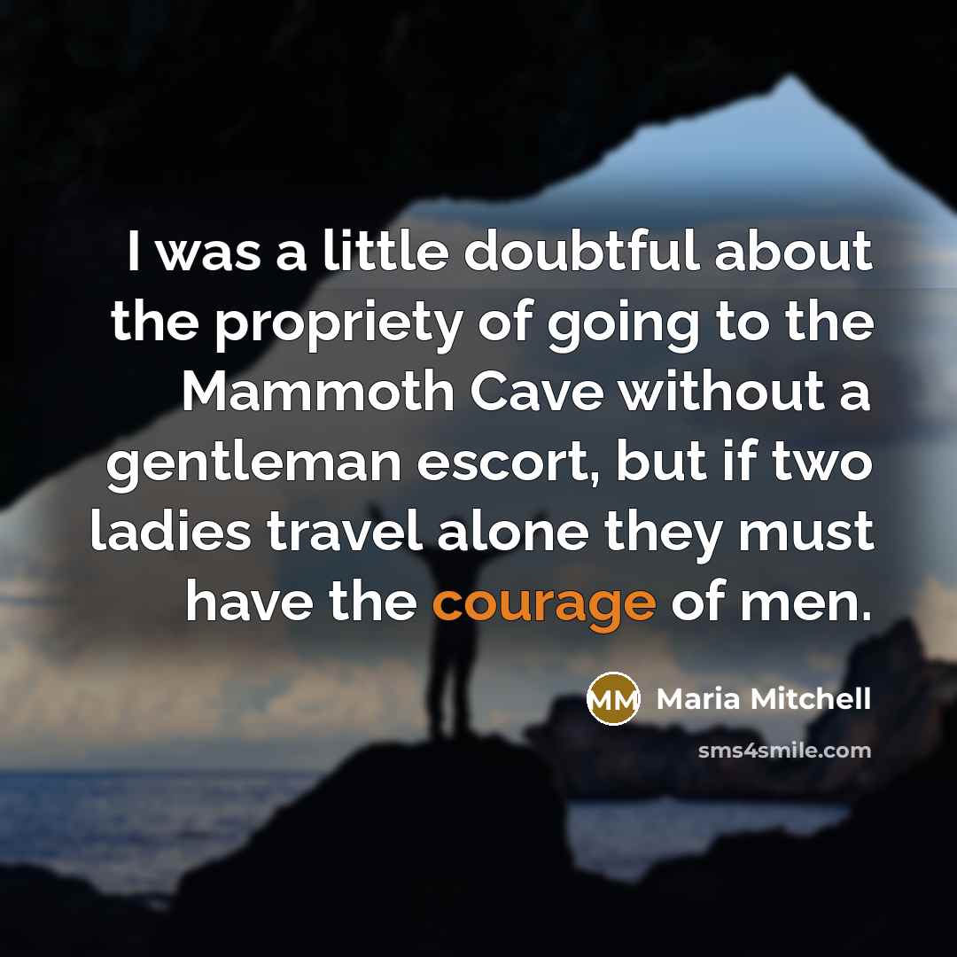 “I was a little doubtful about the propriety of going…” quote by Maria Mitchell