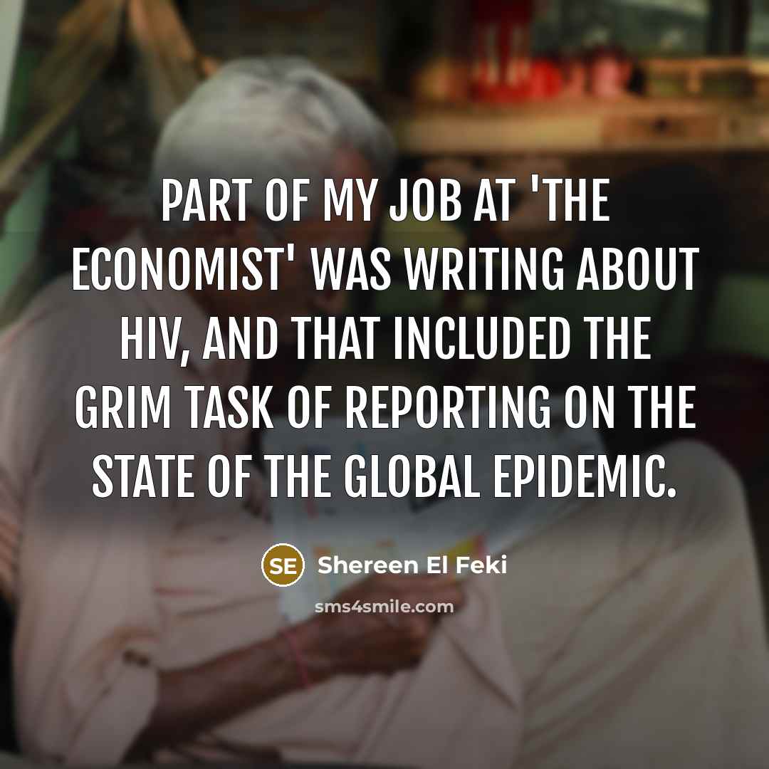 “Part of my job at 'The Economist' was writing about…” quote by Shereen El Feki