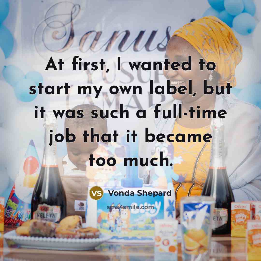 “At first, I wanted to start my own label, but…” quote by Vonda Shepard