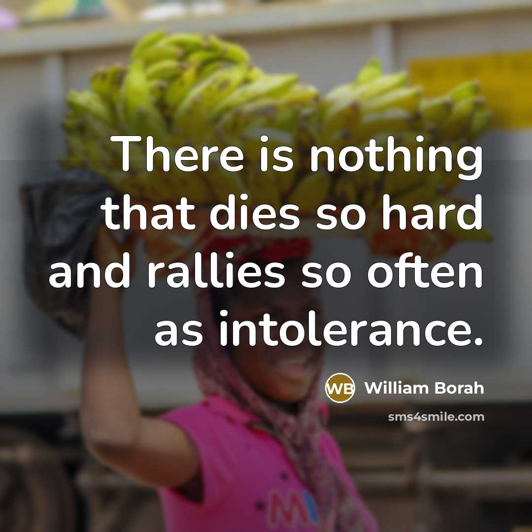 “There is nothing that dies so hard and rallies so…” quote by William Borah