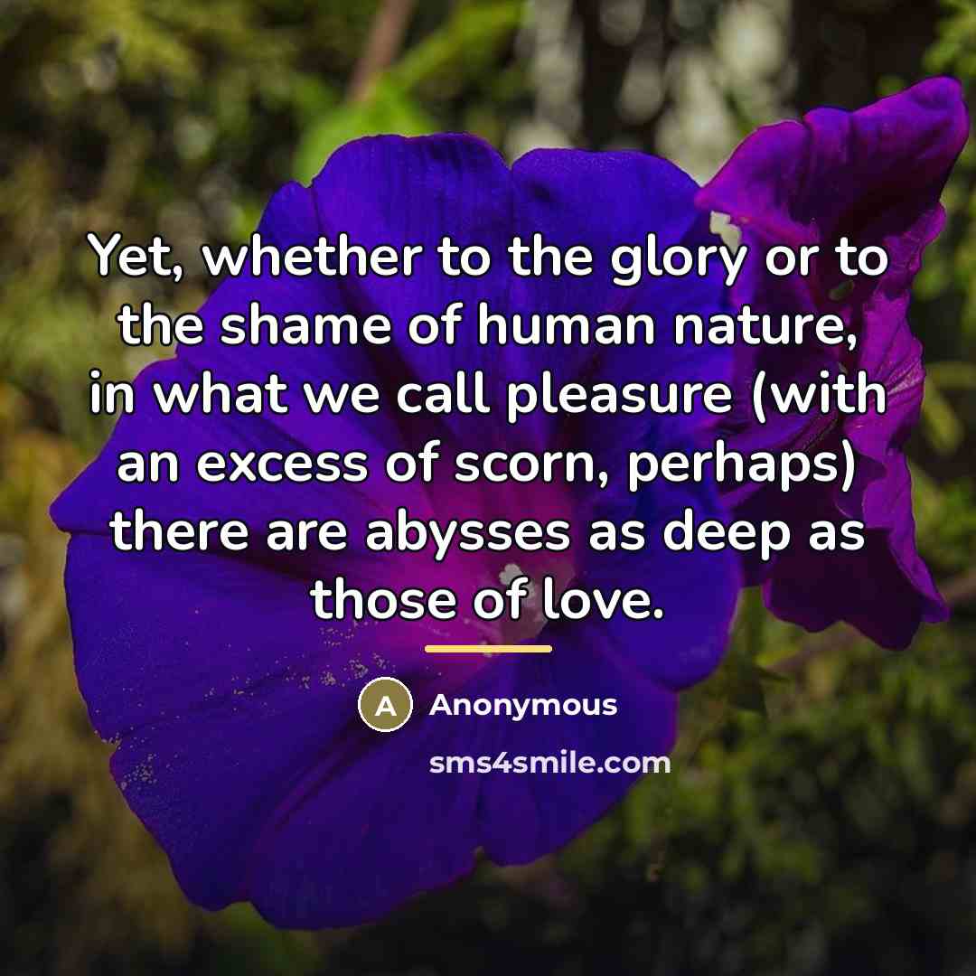 “Yet, whether to the glory or to the shame of…” quote by Anonymous