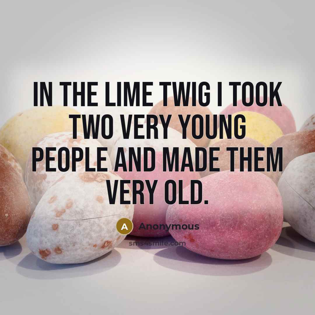 “In The Lime Twig I took two very young people…” quote by Anonymous