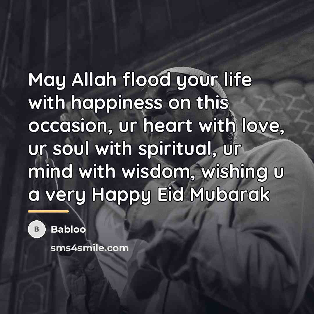 “May Allah flood your life with happiness on this occasion,…” quote by Babloo