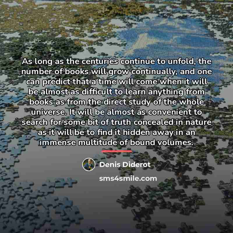 “As long as the centuries continue to unfold, the number…” quote by Denis Diderot