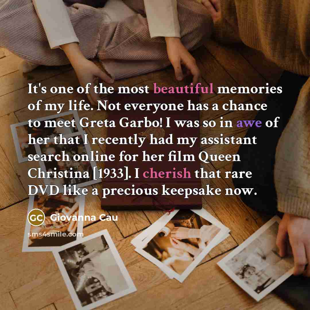 “It's one of the most beautiful memories of my life.…” quote by Giovanna Cau