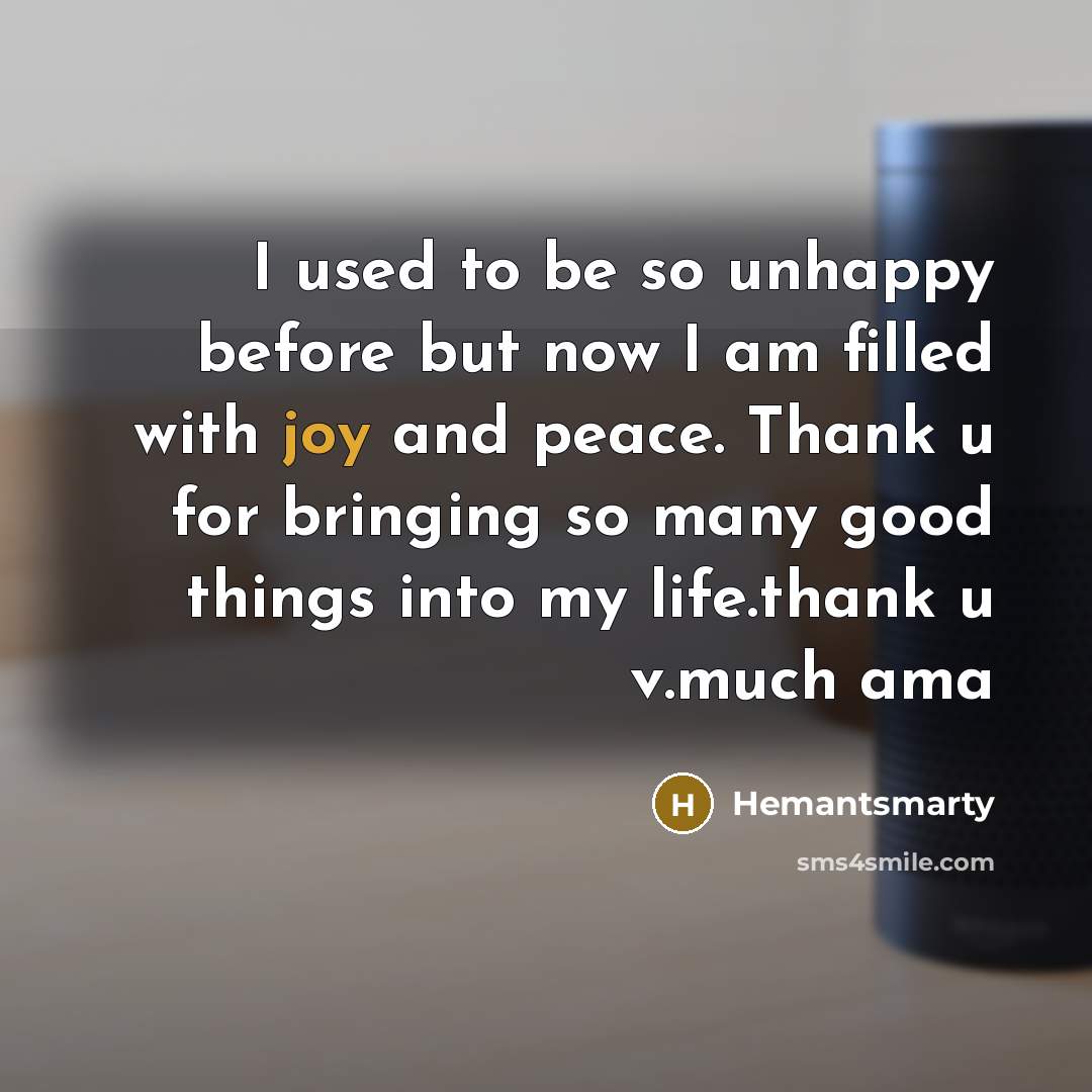 “I used to be so unhappy before but now I…” quote by Hemantsmarty