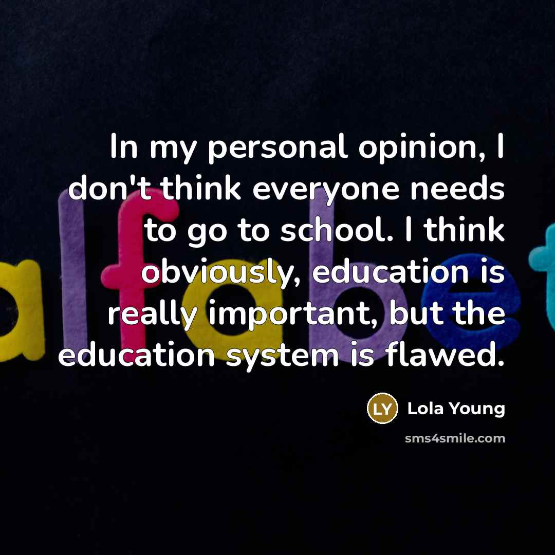 “In my personal opinion, I don't think everyone needs to…” quote by Lola Young