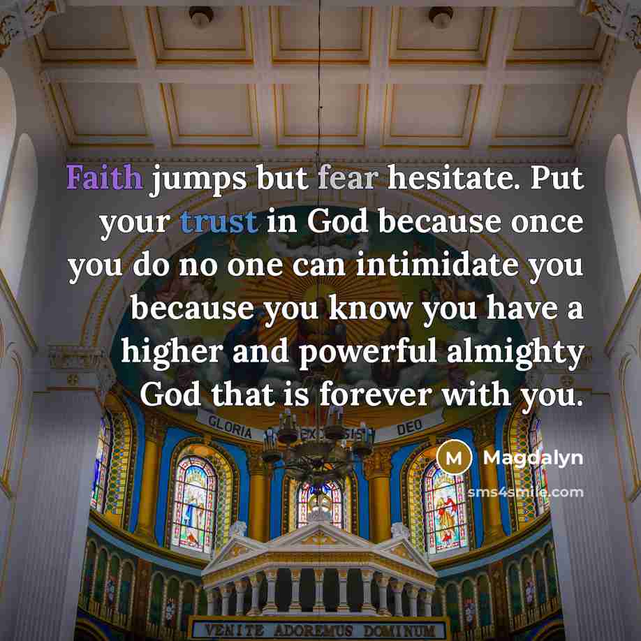 “Faith jumps but fear hesitate. Put your trust in God…” quote by Magdalyn