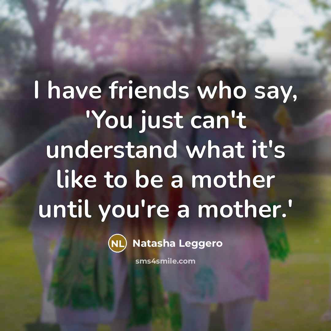“I have friends who say, 'You just can't understand what…” quote by Natasha Leggero