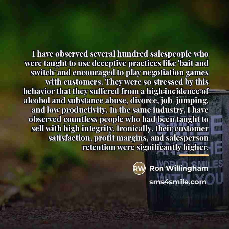 “I have observed several hundred salespeople who were taught to…” quote by Ron Willingham