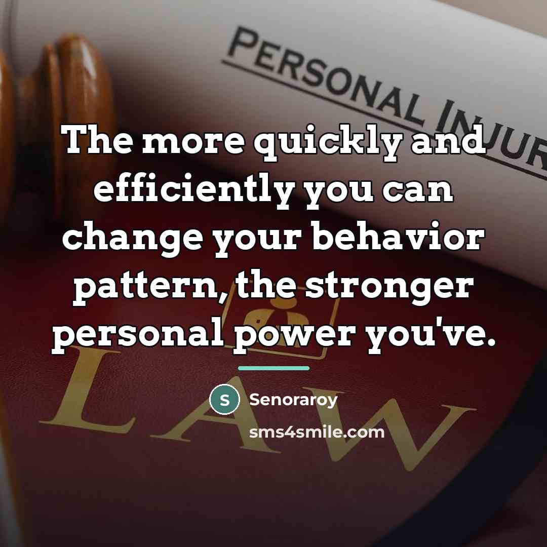 “The more quickly and efficiently you can change your behavior…” quote by Senoraroy