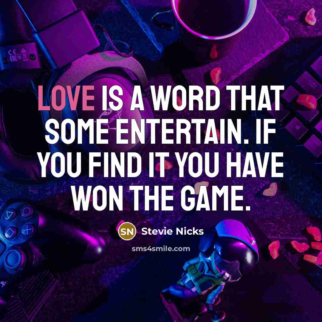 “Love is a word that some entertain. If you find…” quote by Stevie Nicks