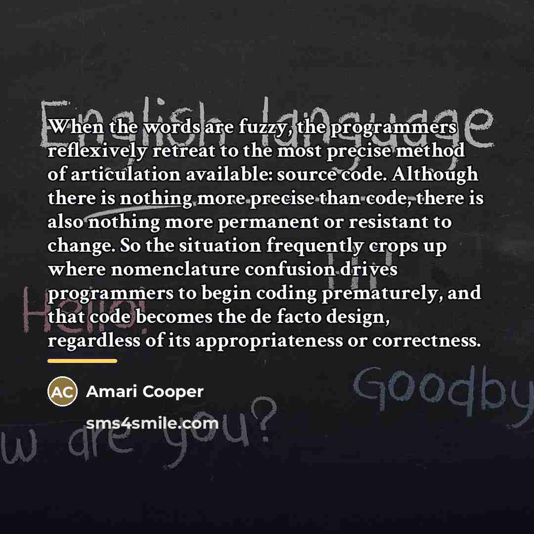“When the words are fuzzy, the programmers reflexively retreat to…” quote by Amari Cooper