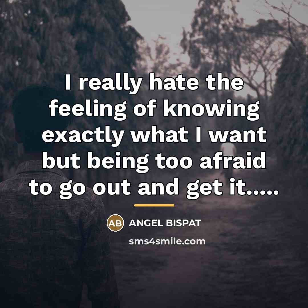 “I really hate the feeling of knowing exactly what I…” quote by Anonymous
