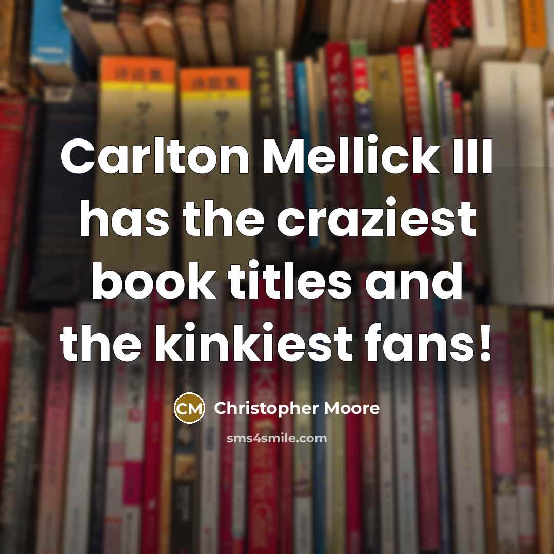 “Carlton Mellick III has the craziest book titles and the…” quote by Christopher Moore