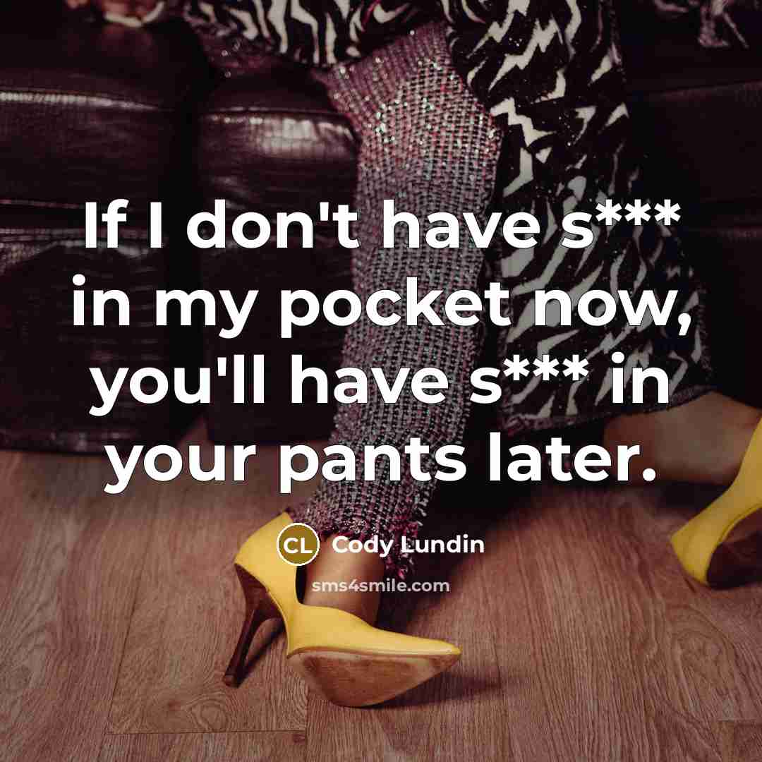 “If I don't have s*** in my pocket now, you'll…” quote by Cody Lundin