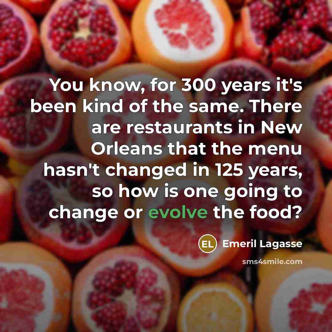 “You know, for 300 years it's been kind of the…” quote by Emeril Lagasse
