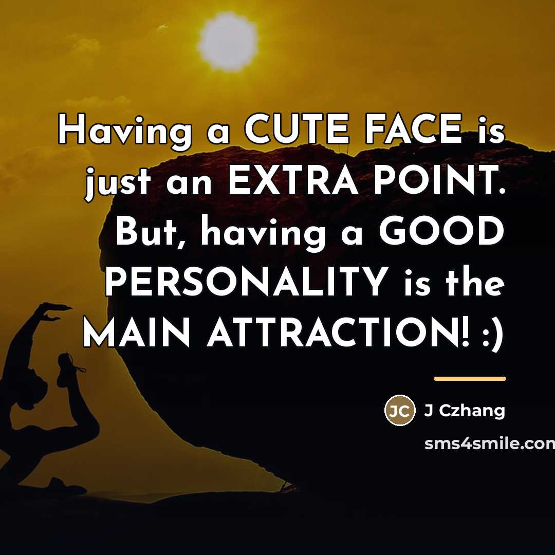 “Having a CUTE FACE is just an EXTRA POINT. But,…” quote by J Czhang