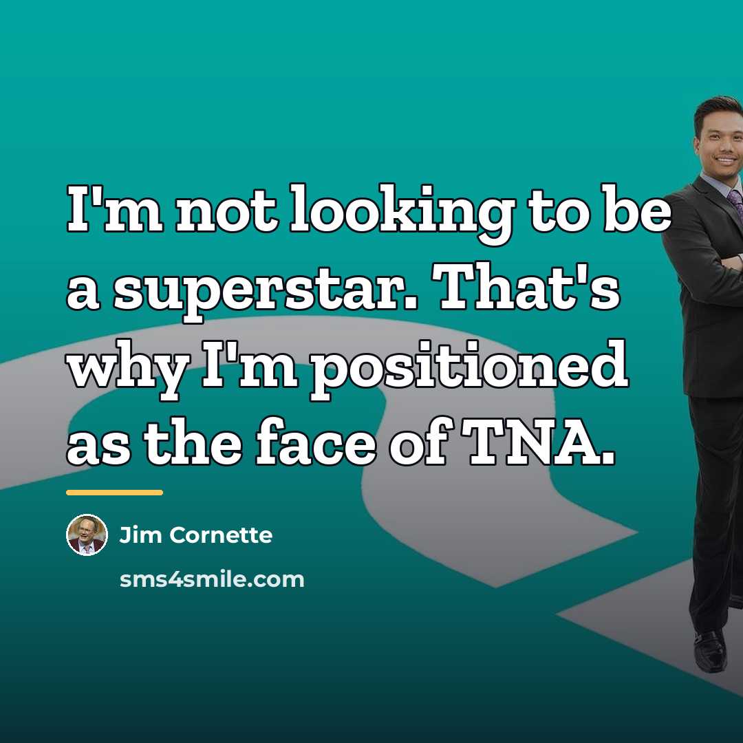 “I'm not looking to be a superstar. That's why I'm…” quote by Jim Cornette