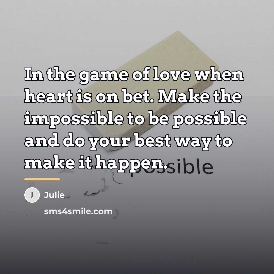 “In the game of love when heart is on bet.…” quote by Julie
