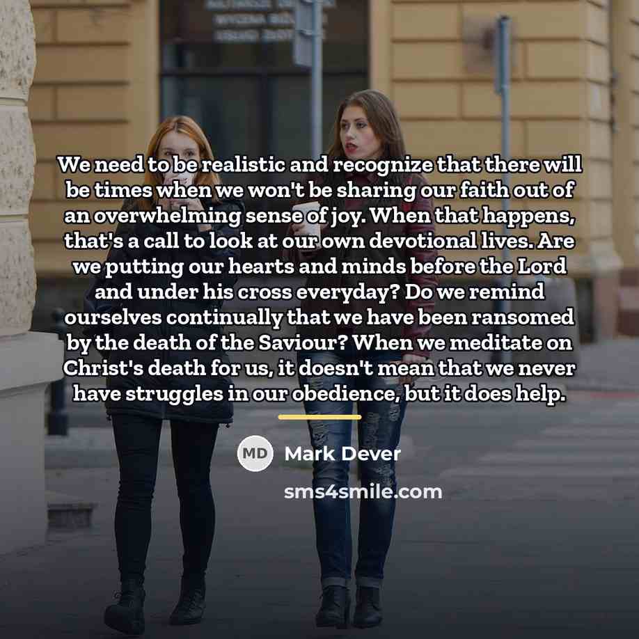 “We need to be realistic and recognize that there will…” quote by Mark Dever