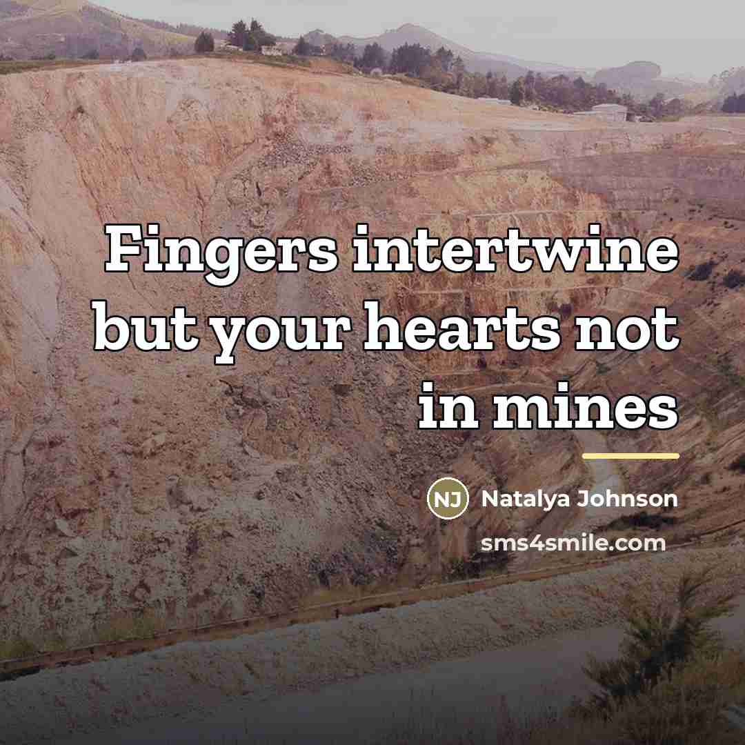 “Fingers intertwine but your hearts not in mines…” quote by Natalya Johnson