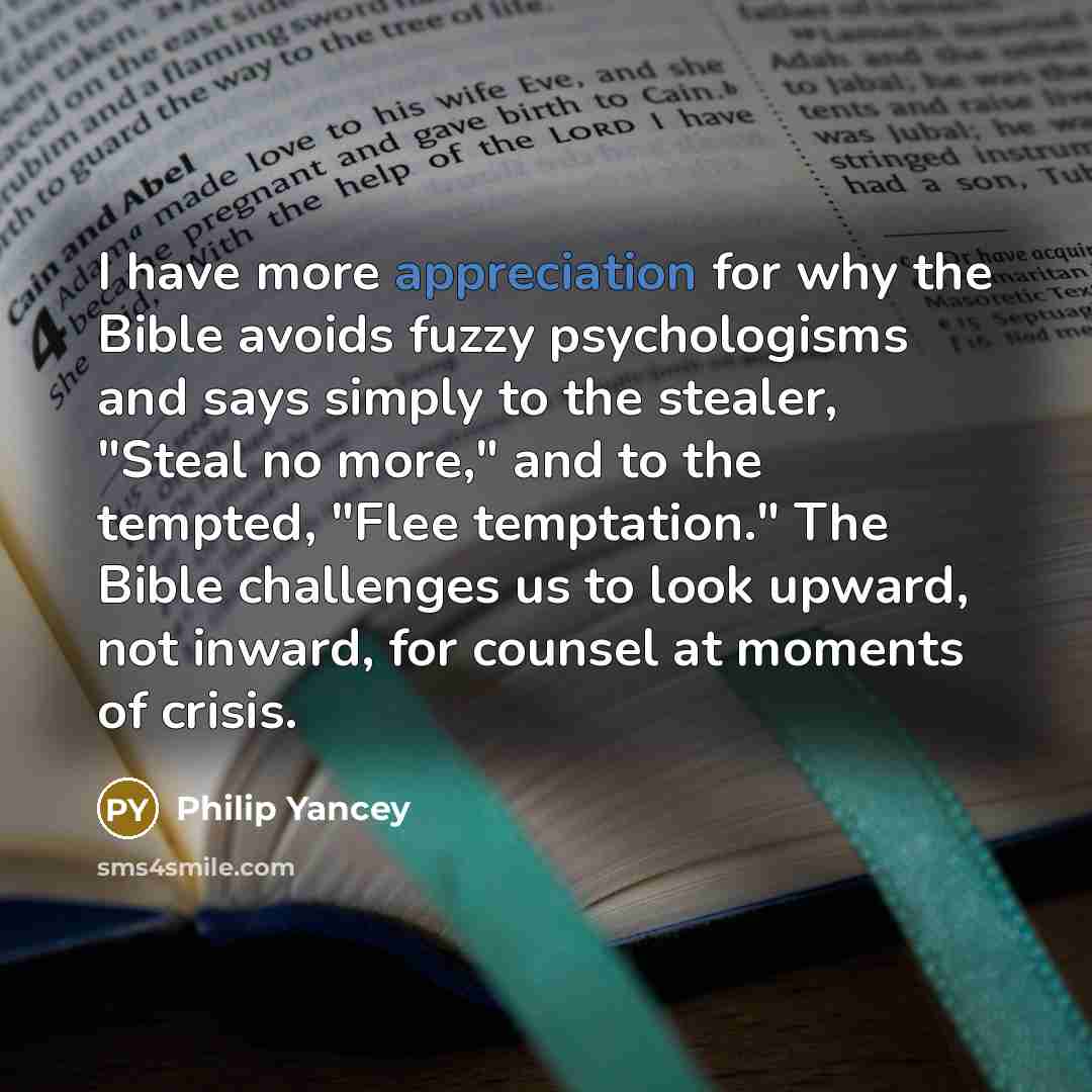 “I have more appreciation for why the Bible avoids fuzzy…” quote by Philip Yancey