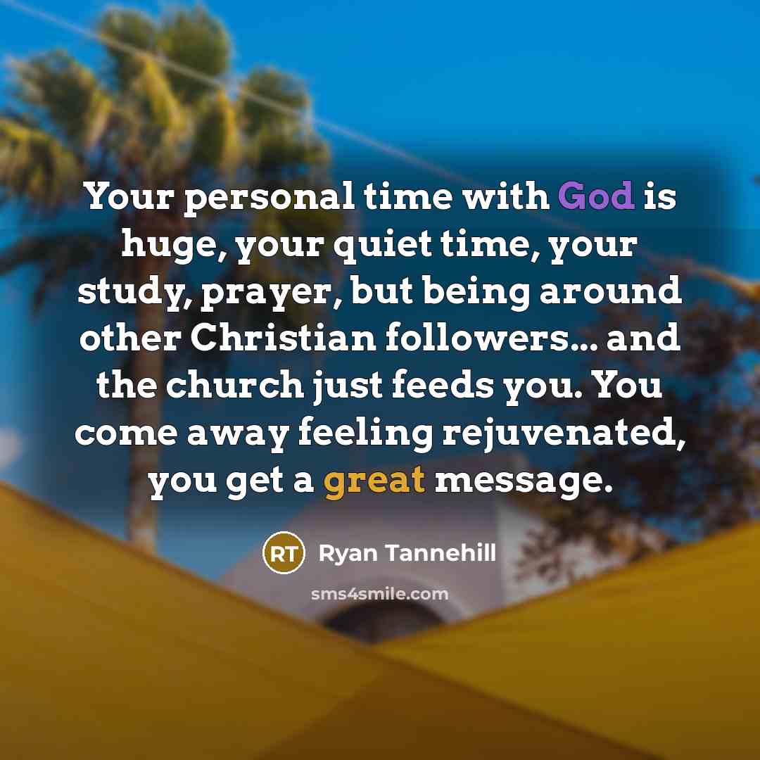 “Your personal time with God is huge, your quiet time,…” quote by Ryan Tannehill